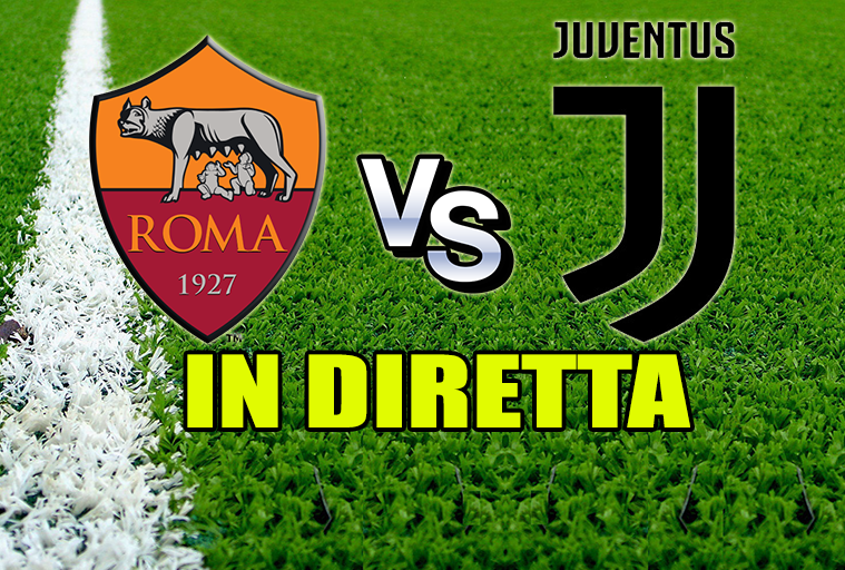 Streaming Roma-Juventus: ecco come seguirla.