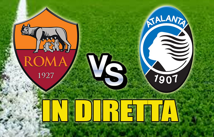 Streaming Roma-Atalanta: ecco come seguirla in diretta