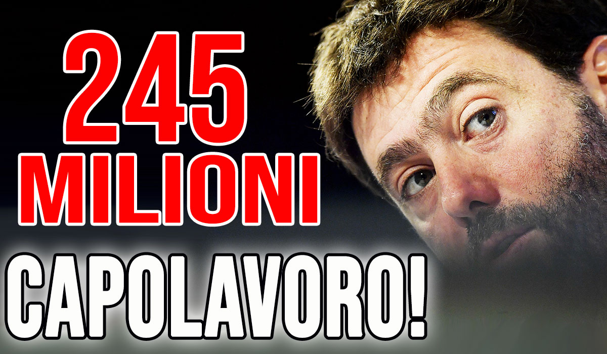 Calciomercato Juventus: capolavoro da 245 milioni.