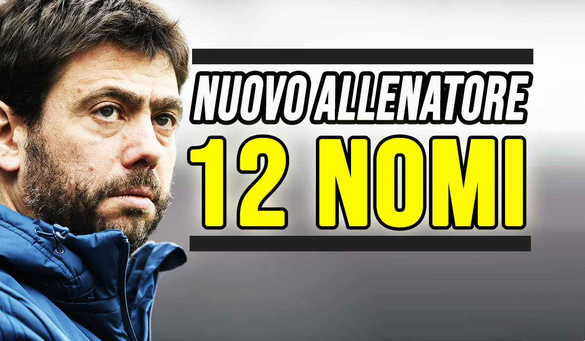 Calciomercato Juventus: 12 allenatori in lizza.