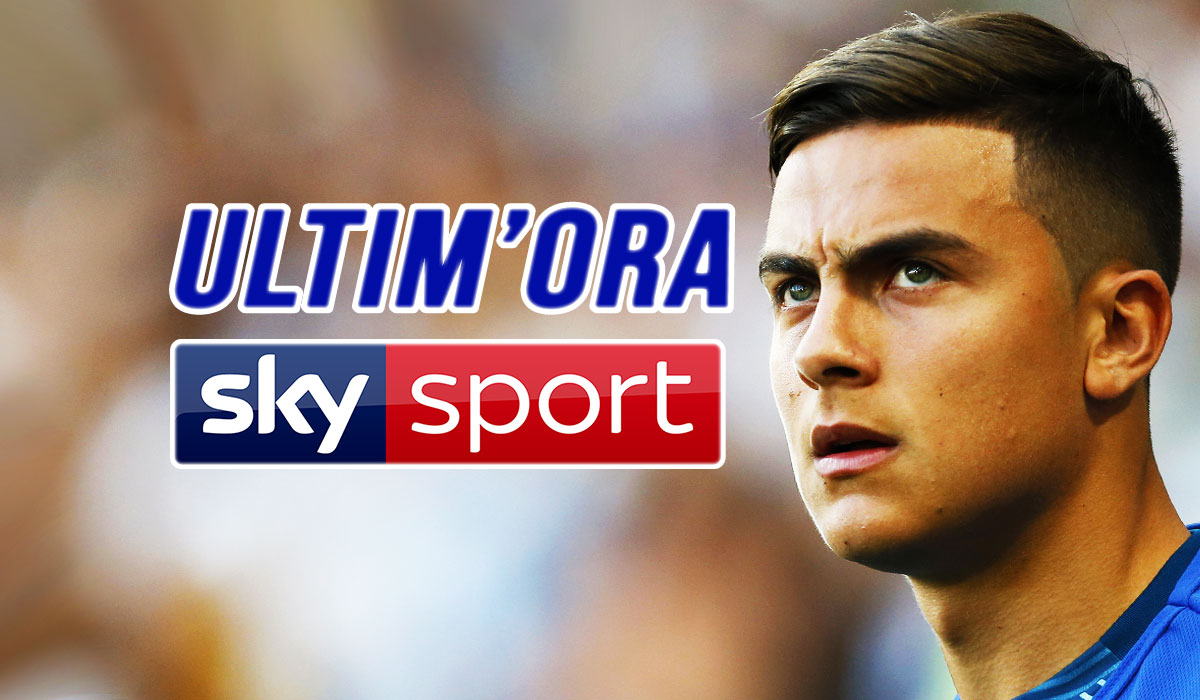 News Juve, ultim'ora Dybala da Sky Sports.