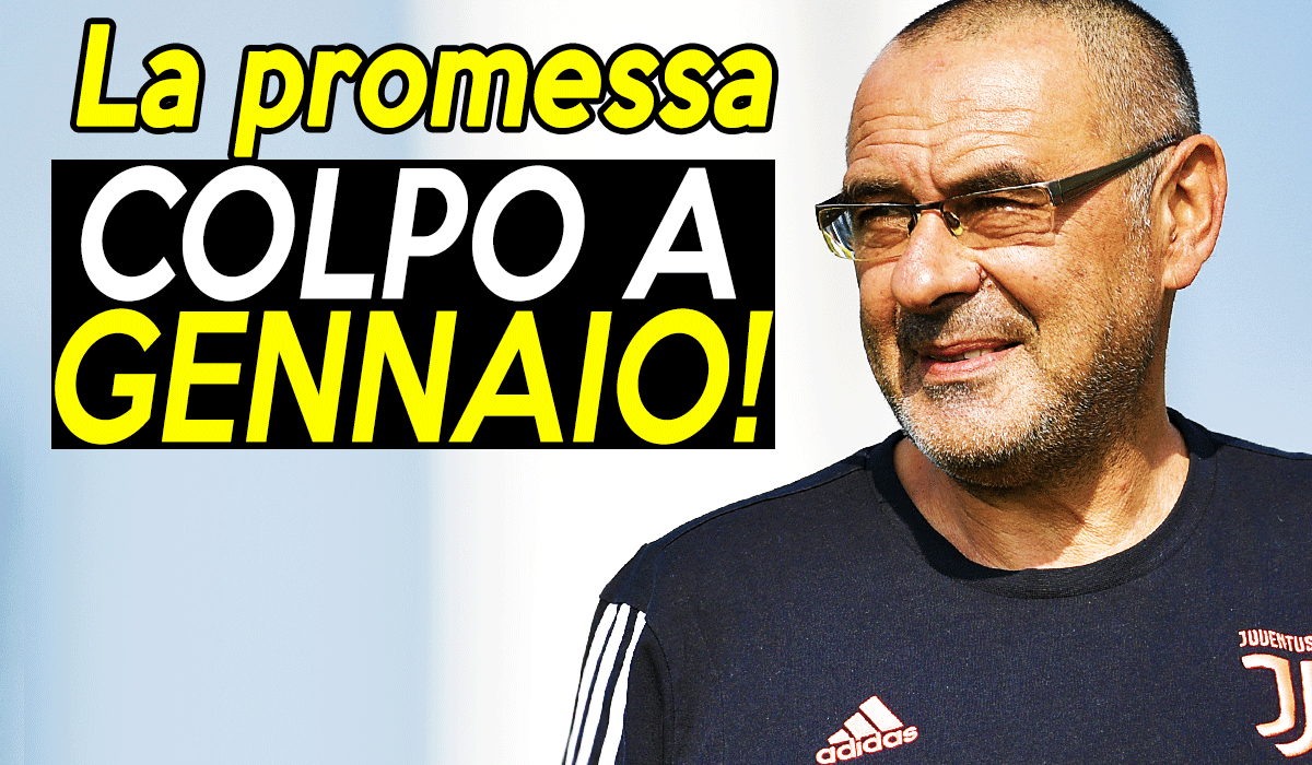 News Juve: promessa di calciomercato per Sarri.