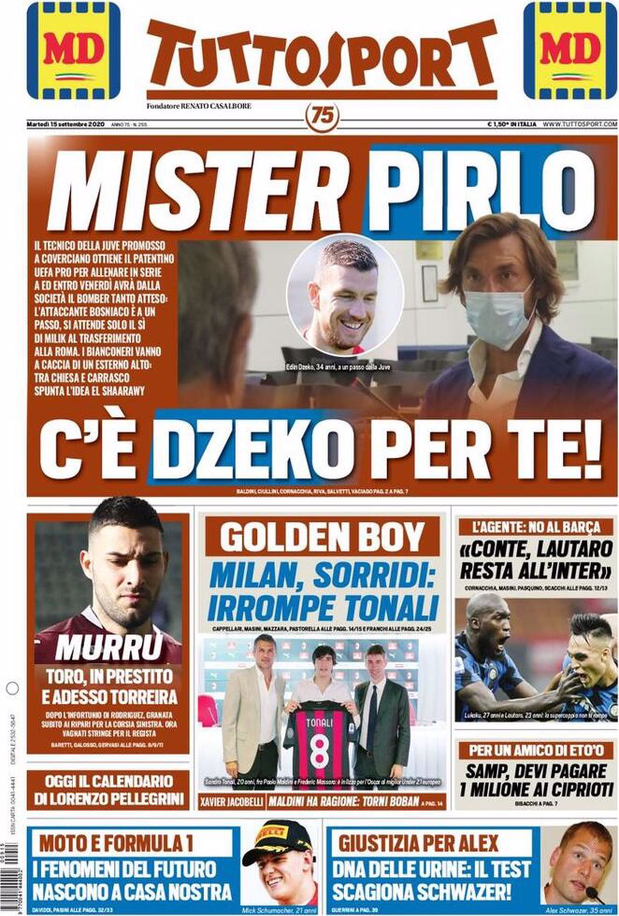 La prima pagina di TuttoSport Mister Pirlo, c'è Dzeko per te!