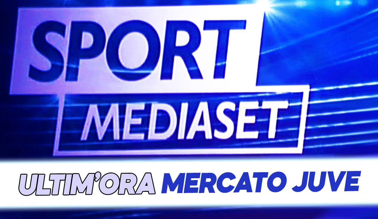 Calciomercato Juventus - Ultim'ora Sportmediaset: svolta decisiva.