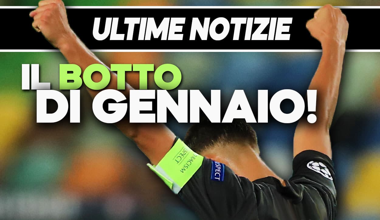 Calciomercato Juventus - Botto di gennaio: arrivano conferme.