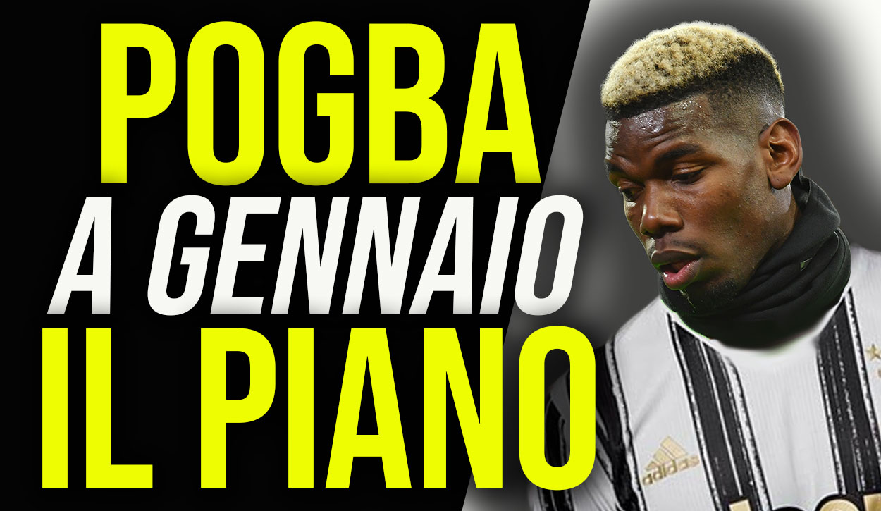 Calciomercato Juventus, c'è un piano per arrivare a Pogba a gennaio