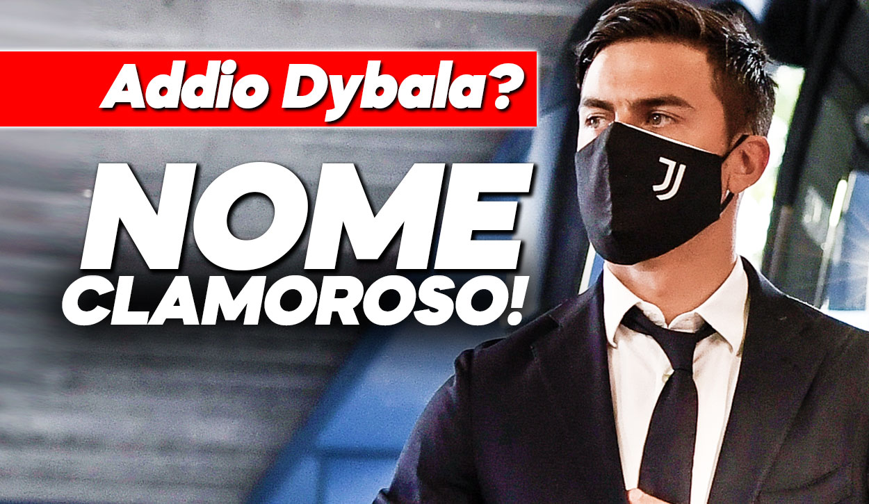 Mercato Juve, il possibile sostituto di Dybala è clamoroso.