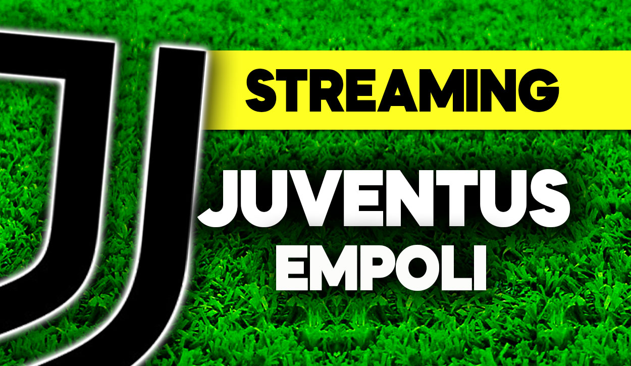 Streaming Juventus-Empoli