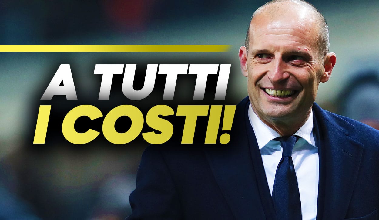 Calciomercato Juventus- Ecco il colpo preferito di Allegri.