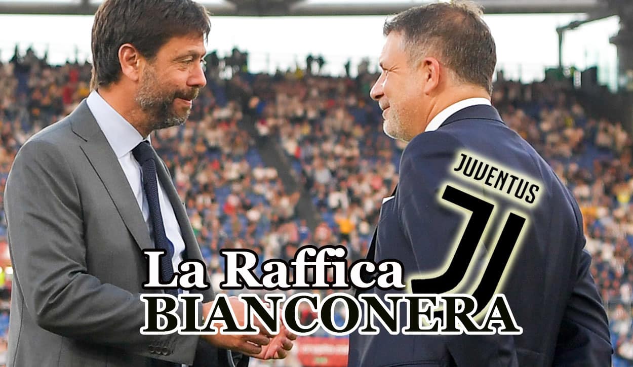 Raffica bianconera 22 agosto 2022