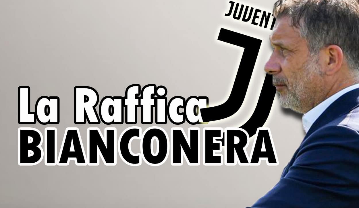 Raffica bianconera 17 agosto 2022